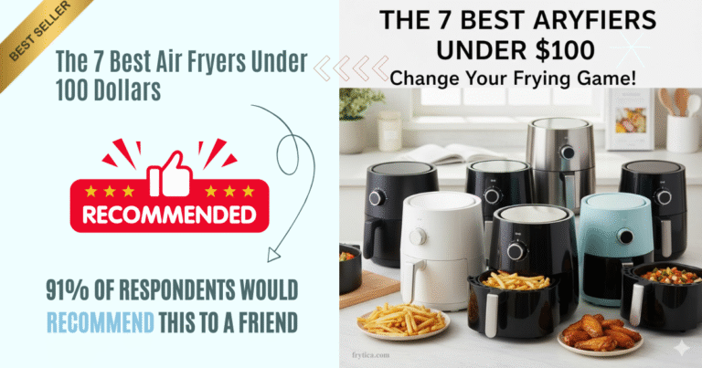 The 7 Best Air Fryers Under 100 Dollars That Will Change Your Frying Game